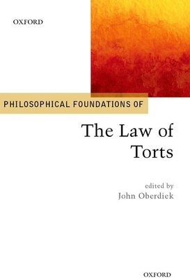 Philosophical Foundations of the Law of Torts