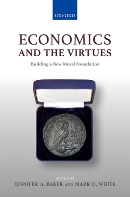 Economics and the Virtues