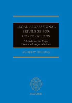 Legal Professional Privilege for Corporations