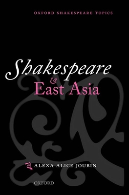 Shakespeare and East Asia