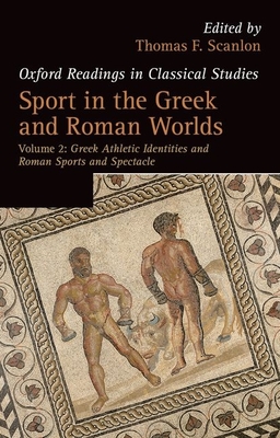 Sport in the Greek and Roman Worlds: Volume 2