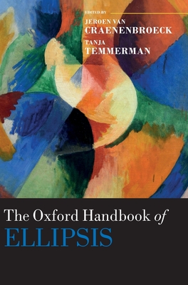 The Oxford Handbook of Ellipsis