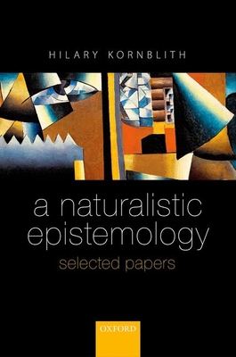 A Naturalistic Epistemology