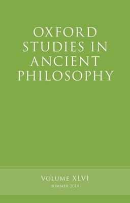 Oxford Studies in Ancient Philosophy, Volume 46