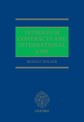 Petroleum Contracts and International Law