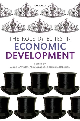 The Role of Elites in Economic Development