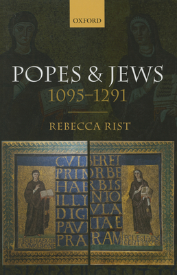 Popes and Jews, 1095-1291