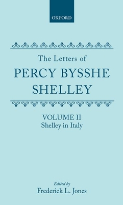 The Letters of Percy Bysshe Shelley