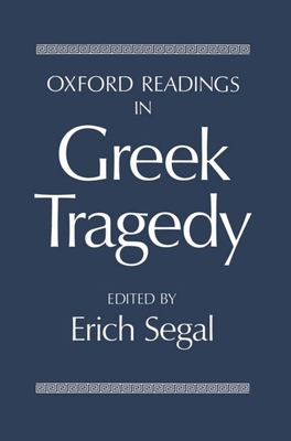 Oxford Readings in Greek Tragedy