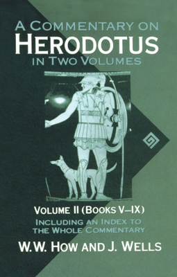 A Commentary on Herodotus: Volume II: Books V-IX