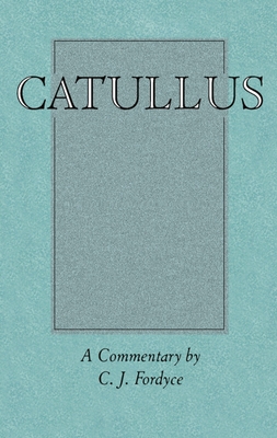 Catullus: A Commentary