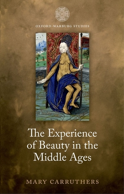 The Experience of Beauty in the Middle Ages