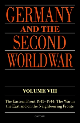 Germany and the Second World War Volume VIII