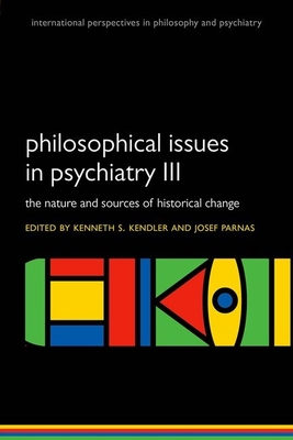 Philosophical issues in psychiatry III