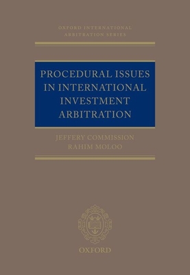 Procedural Issues in International Investment Arbitration