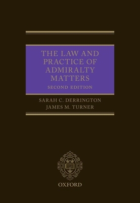 The Law and Practice of Admiralty Matters