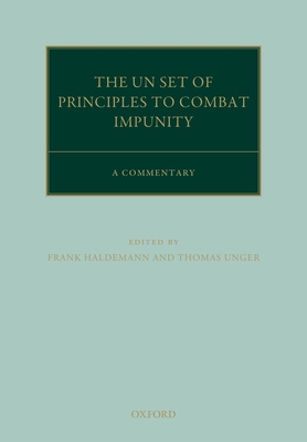 The United Nations Principles to Combat Impunity: A Commentary