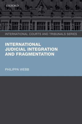 International Judicial Integration and Fragmentation