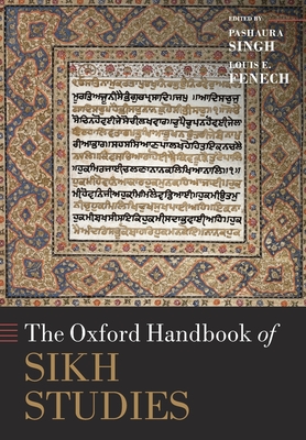 The Oxford Handbook of Sikh Studies