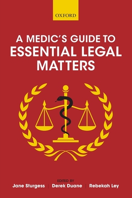 A Medic's Guide to Essential Legal Matters