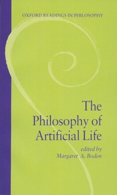 The Philosophy of Artificial Life