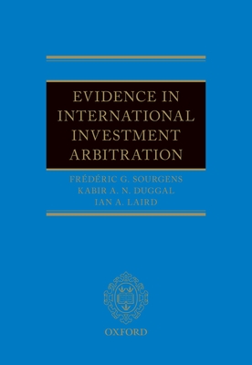 Evidence in International Investment Arbitration