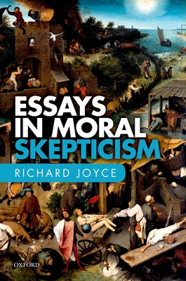 Essays in Moral Skepticism