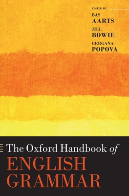 The Oxford Handbook of English Grammar