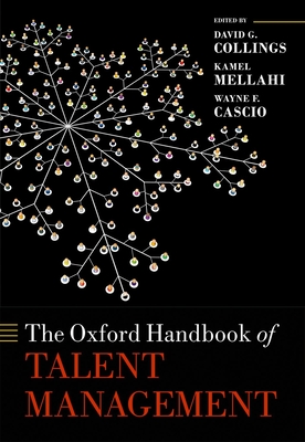 The Oxford Handbook of Talent Management