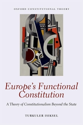 Europe''s Functional Constitution