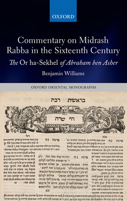 Commentary on Midrash Rabba in the Sixteenth Century