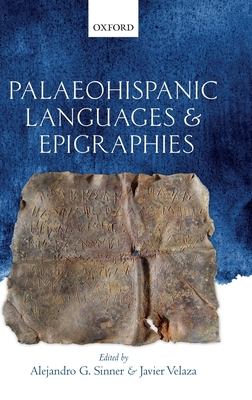 Palaeohispanic Languages and Epigraphies