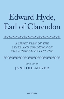 A Short View of the State and Condition of the Kingdom of Ireland