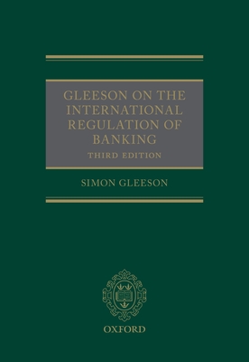 Gleeson on the International Regulation of Banking