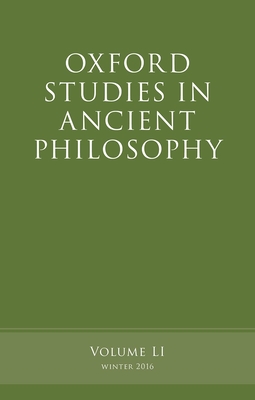 Oxford Studies in Ancient Philosophy, Volume 51