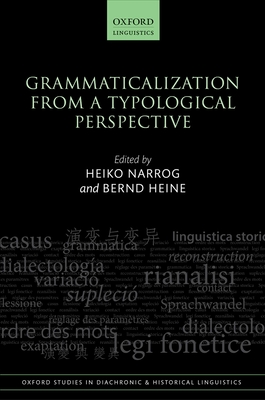 Grammaticalization from a Typological Perspective