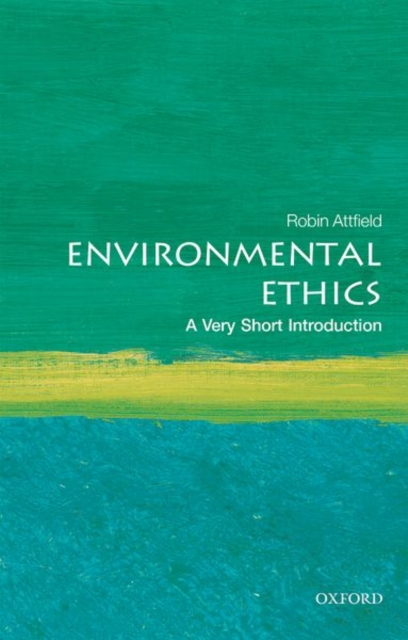 Environmental Ethics: A Very Short Introduction