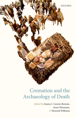 Cremation and the Archaeology of Death