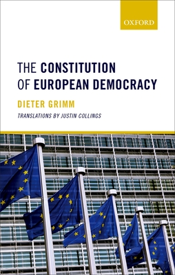 The Constitution of European Democracy