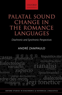 Palatal Sound Change in the Romance Languages