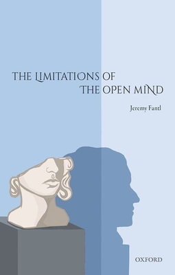 The Limitations of the Open Mind