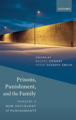 Prisons, Punishment, and the Family