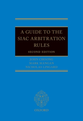 A Guide to the SIAC Arbitration Rules