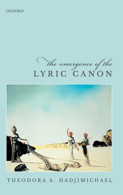 The Emergence of the Lyric Canon