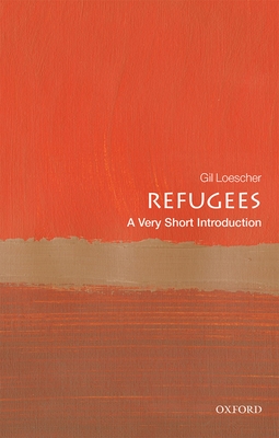 Refugees: A Very Short Introduction