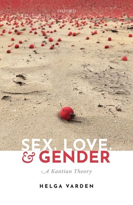 Sex, Love, and Gender