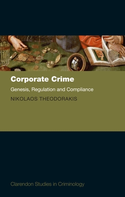 CORPORATE CRIME GENESIS REGULATION & COM