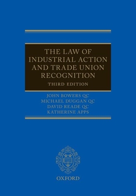 The Law of Industrial Action and Trade Union Recognition