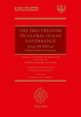 The IMLI Treatise On Global Ocean Governance