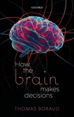 How the Brain Makes Decisions